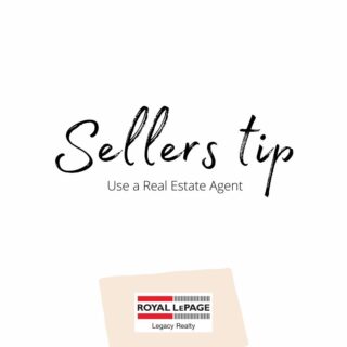 Sellers Tip!
Use a Real Estate Agent

The pace of the current market may make buying and selling look easy, but there's so much more to it than you may know. 

We are here to answer questions and make to process less stressful for our clients.
We know the ins and outs of the marker and how to get you the best possible price for your home.
